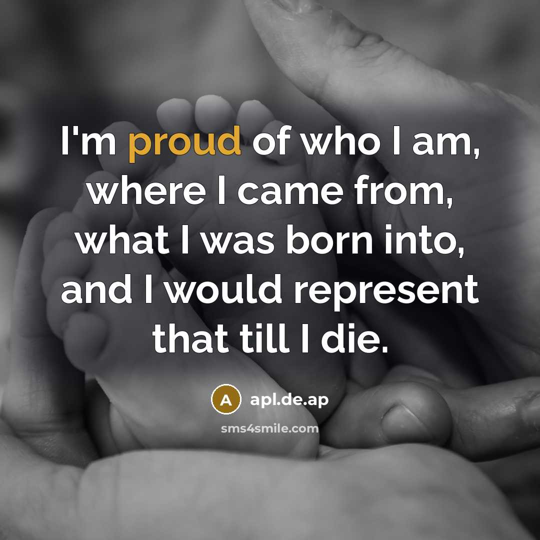 “I'm proud of who I am, where I came from,…” quote by apl.de.ap