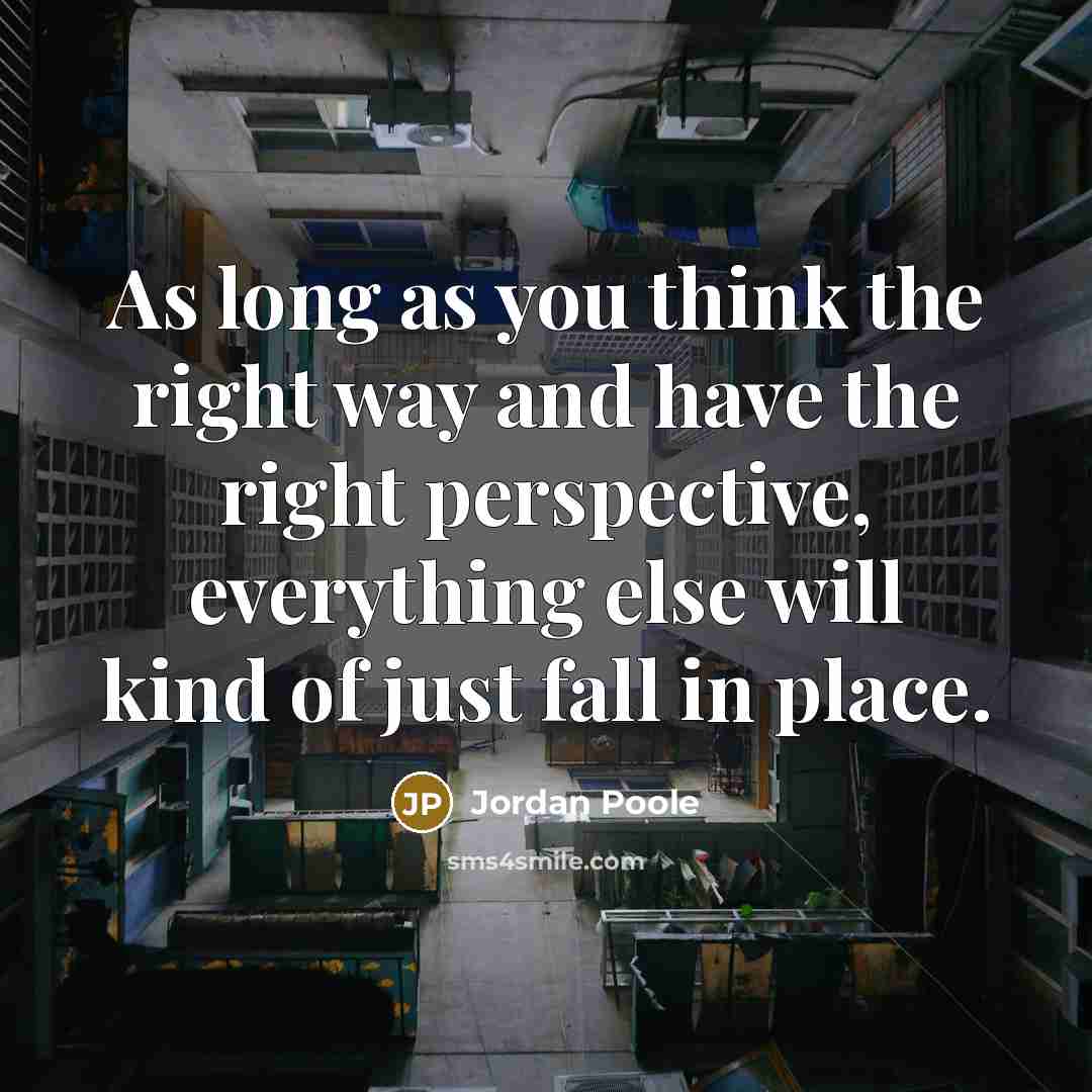 “As long as you think the right way and have…” quote by Jordan Poole