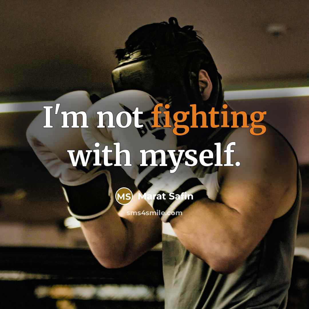 “I'm not fighting with myself.…” quote by Marat Safin