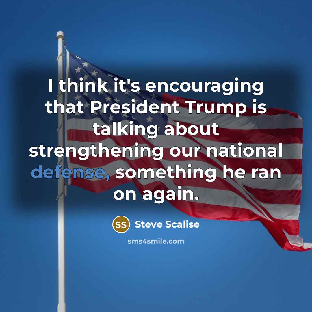 “I think it's encouraging that President Trump is talking about…” quote by Steve Scalise