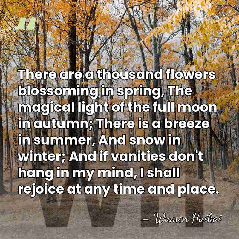 There are a thousand flowers blossoming in spring, The magical light of&hellip; - Wumen Huikai