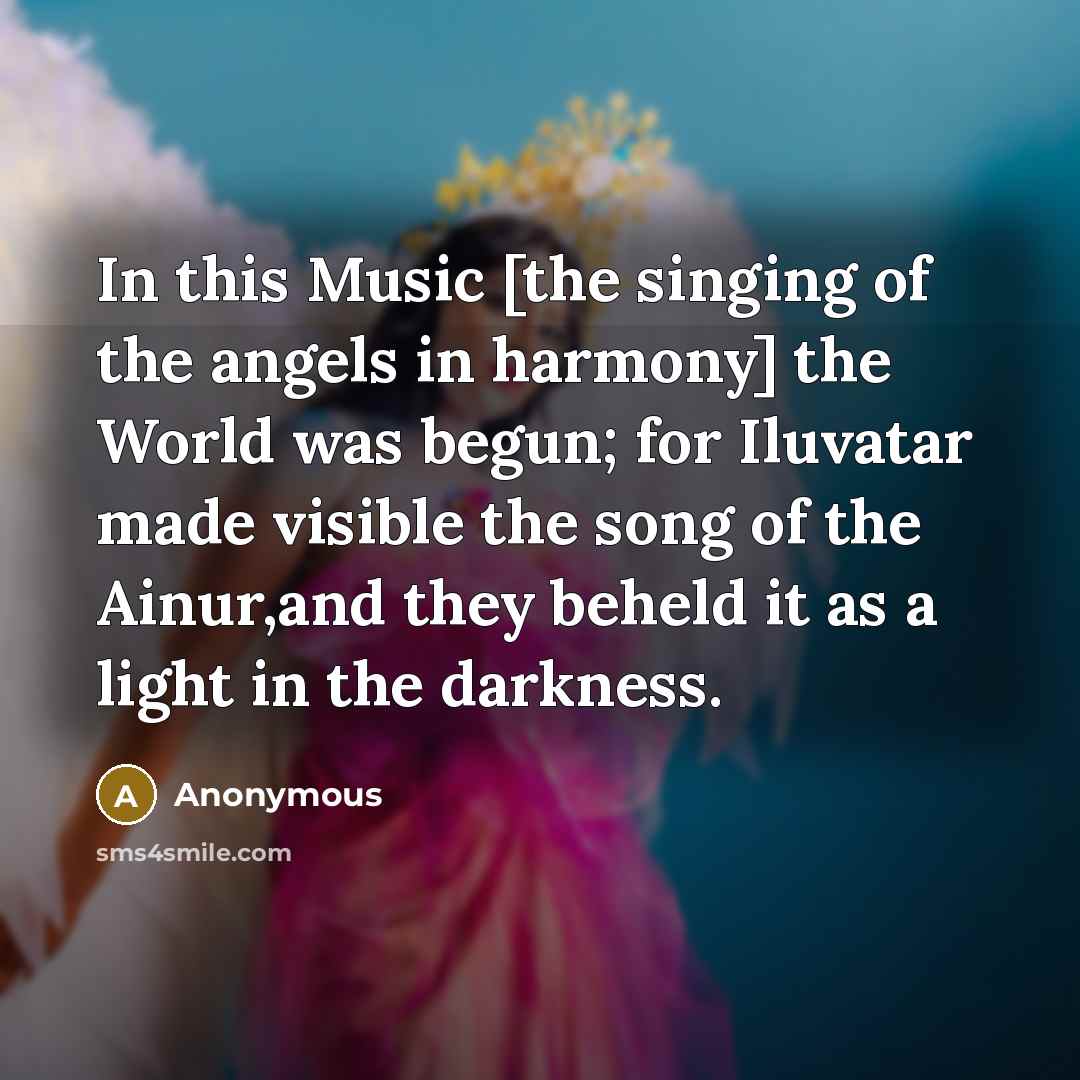 “In this Music [the singing of the angels in harmony]…” quote by Anonymous