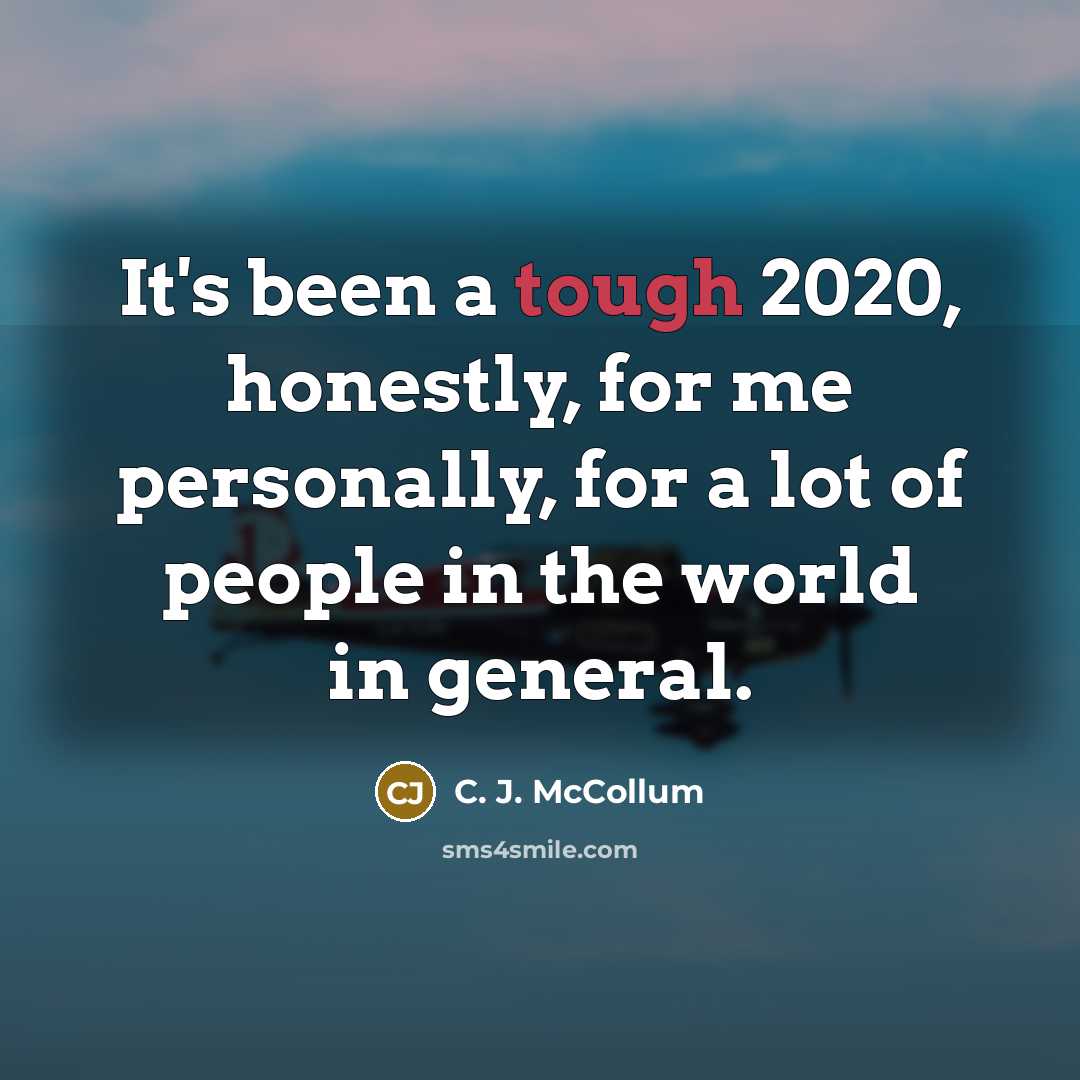 “It's been a tough 2020, honestly, for me personally, for…” quote by C. J. McCollum