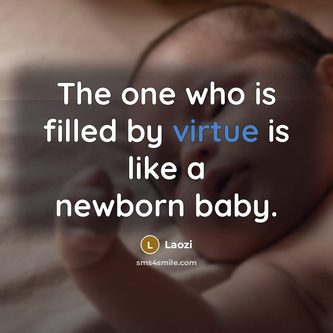 “The one who is filled by virtue is like a…” quote by Laozi