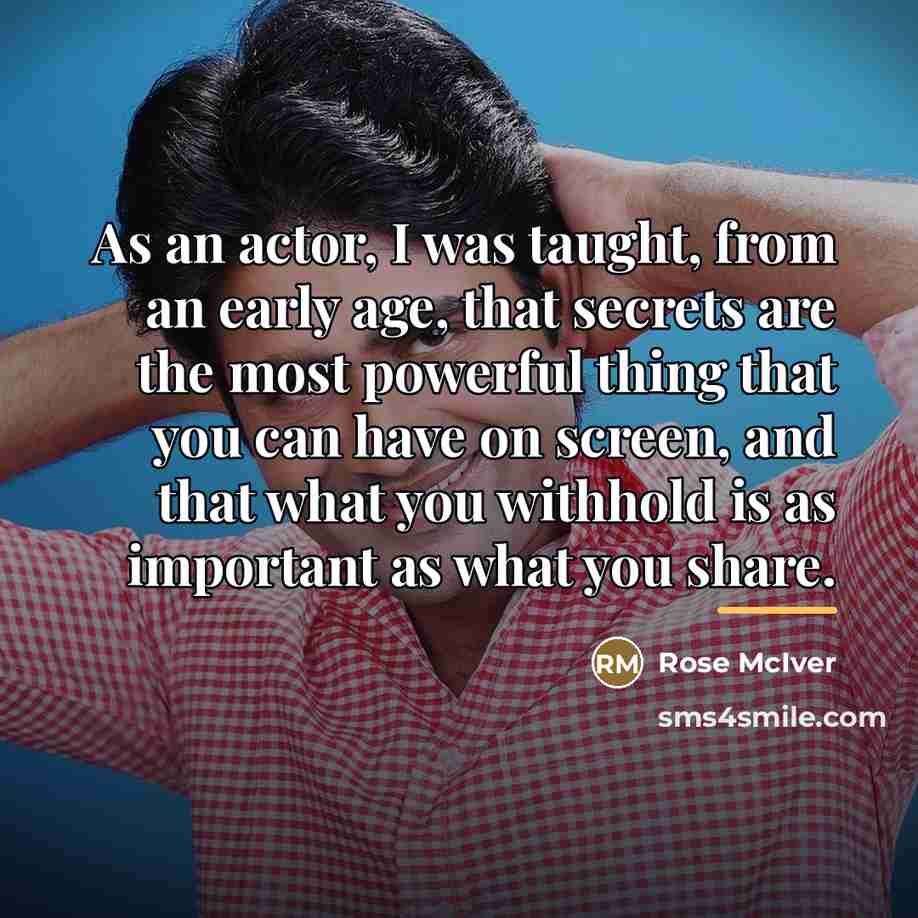 “As an actor, I was taught, from an early age,…” quote by Rose McIver