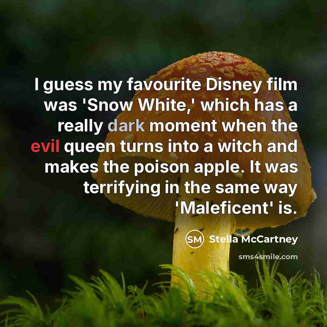 “I guess my favourite Disney film was 'Snow White,' which…” quote by Stella McCartney