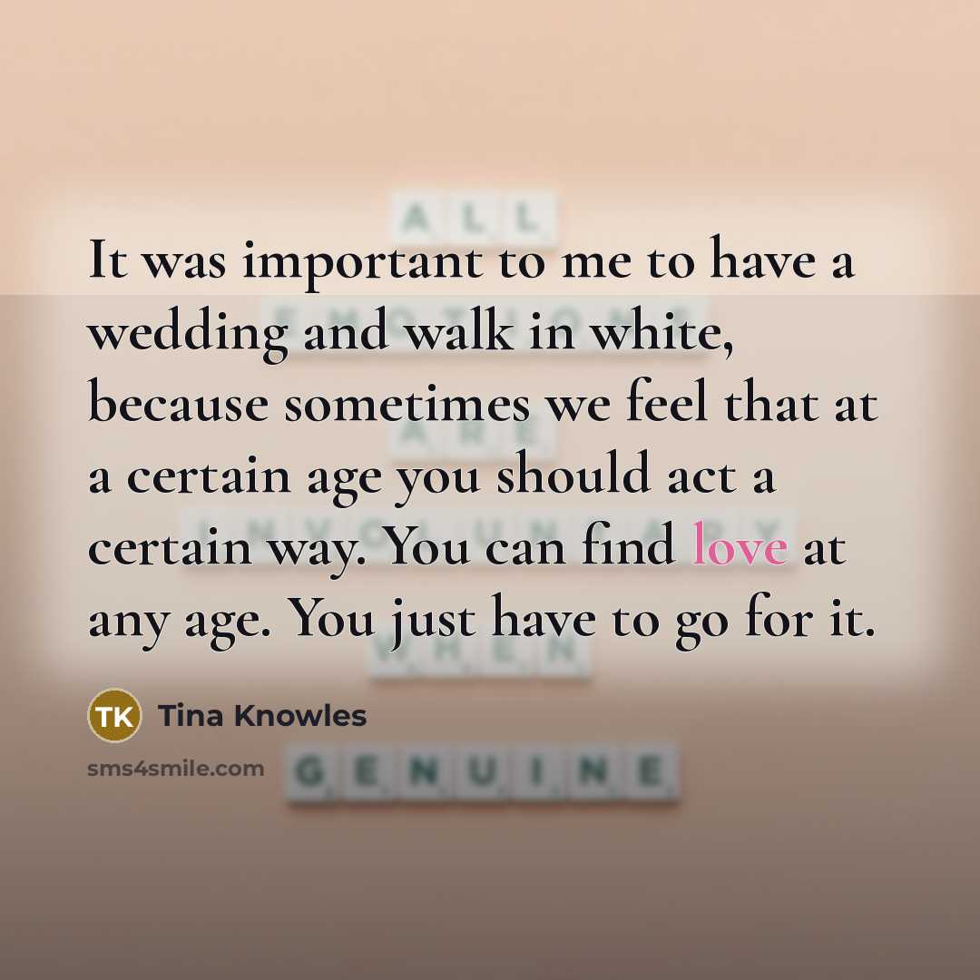 “It was important to me to have a wedding and…” quote by Tina Knowles