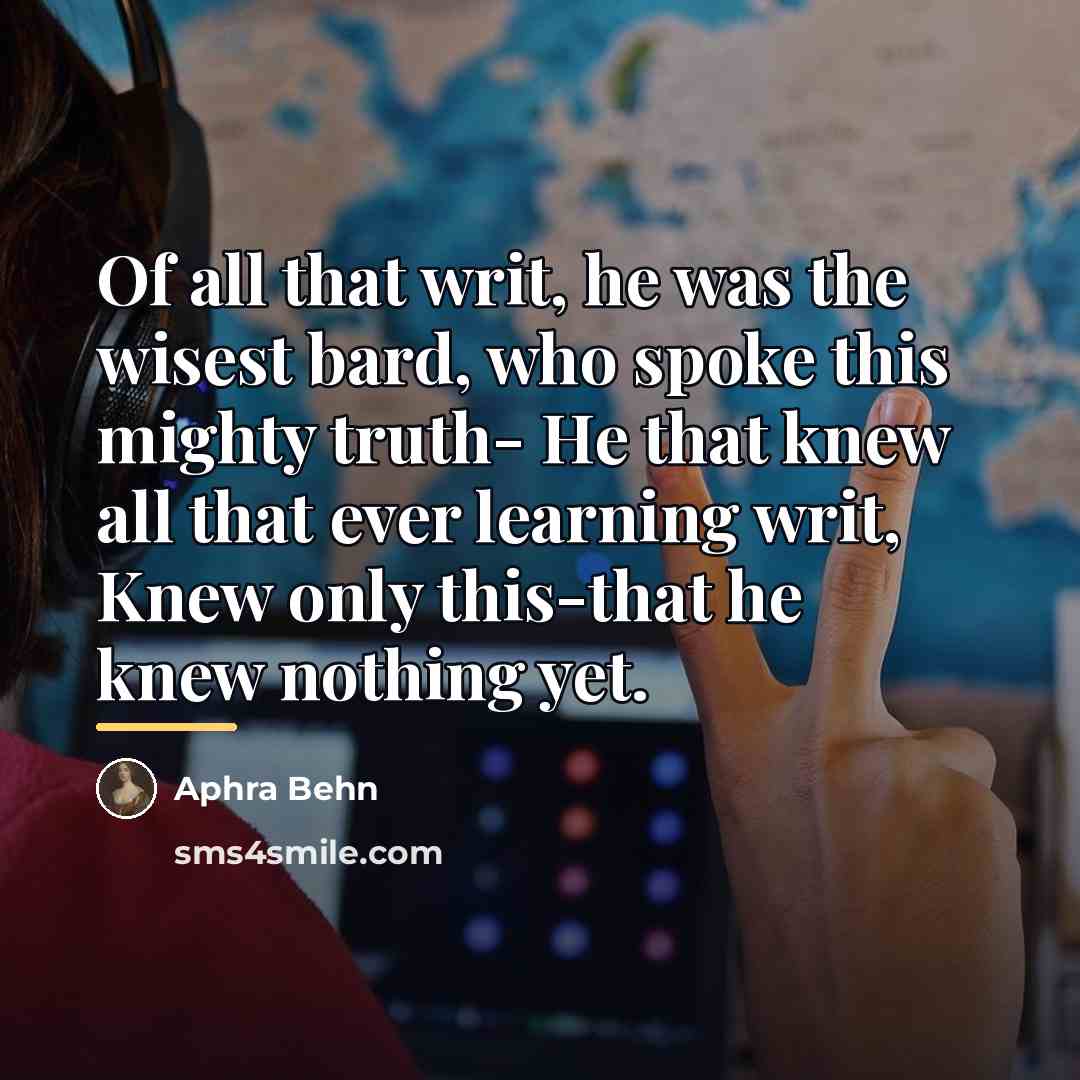 “Of all that writ, he was the wisest bard, who…” quote by Aphra Behn