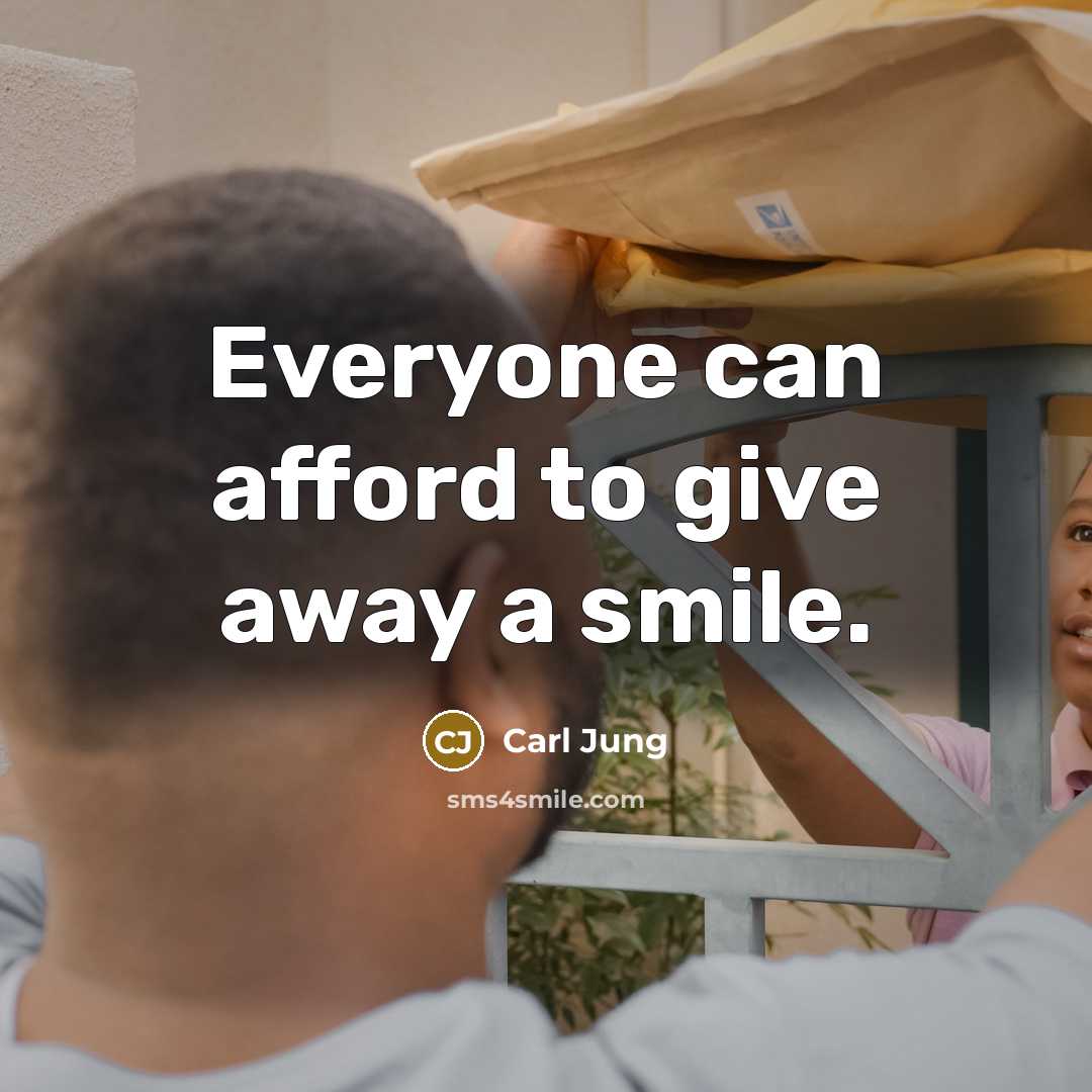 “Everyone can afford to give away a smile.…” quote by Carl Jung