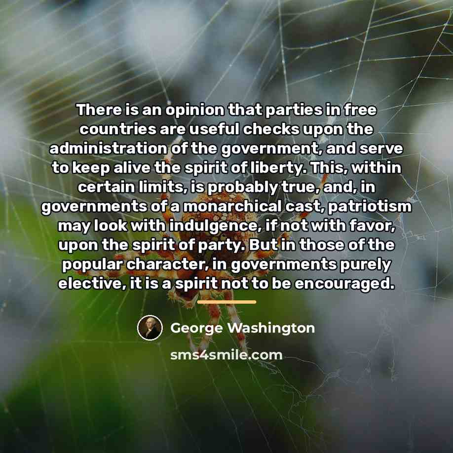 “There is an opinion that parties in free countries are…” quote by George Washington