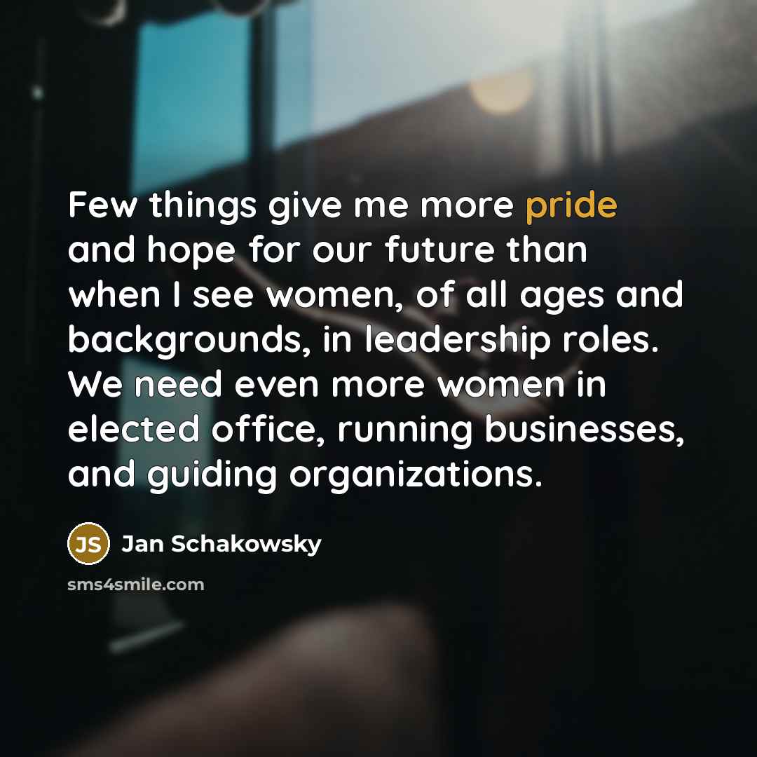 “Few things give me more pride and hope for our…” quote by Jan Schakowsky
