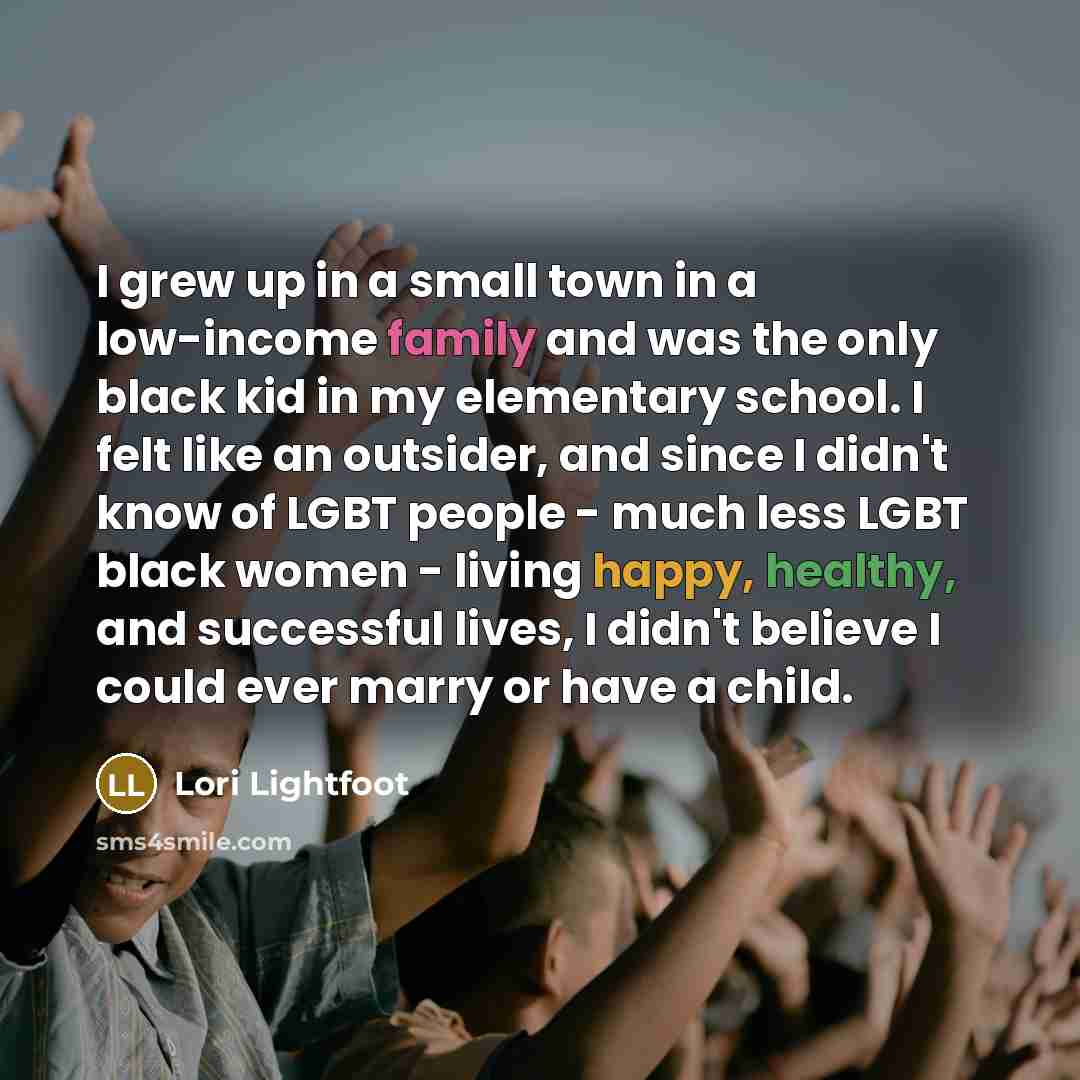 “I grew up in a small town in a low-income…” quote by Lori Lightfoot