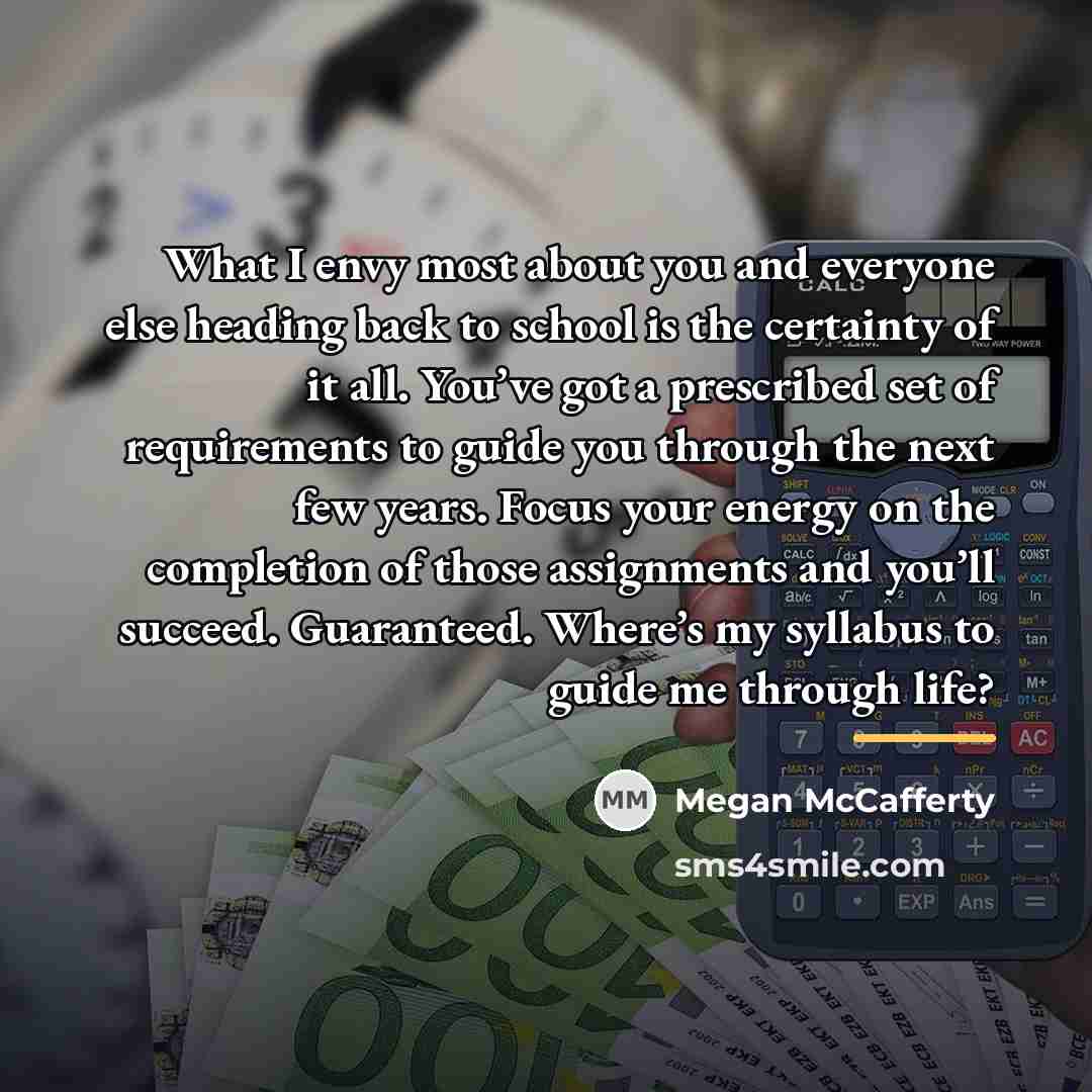 “What I envy most about you and everyone else heading…” quote by Megan McCafferty