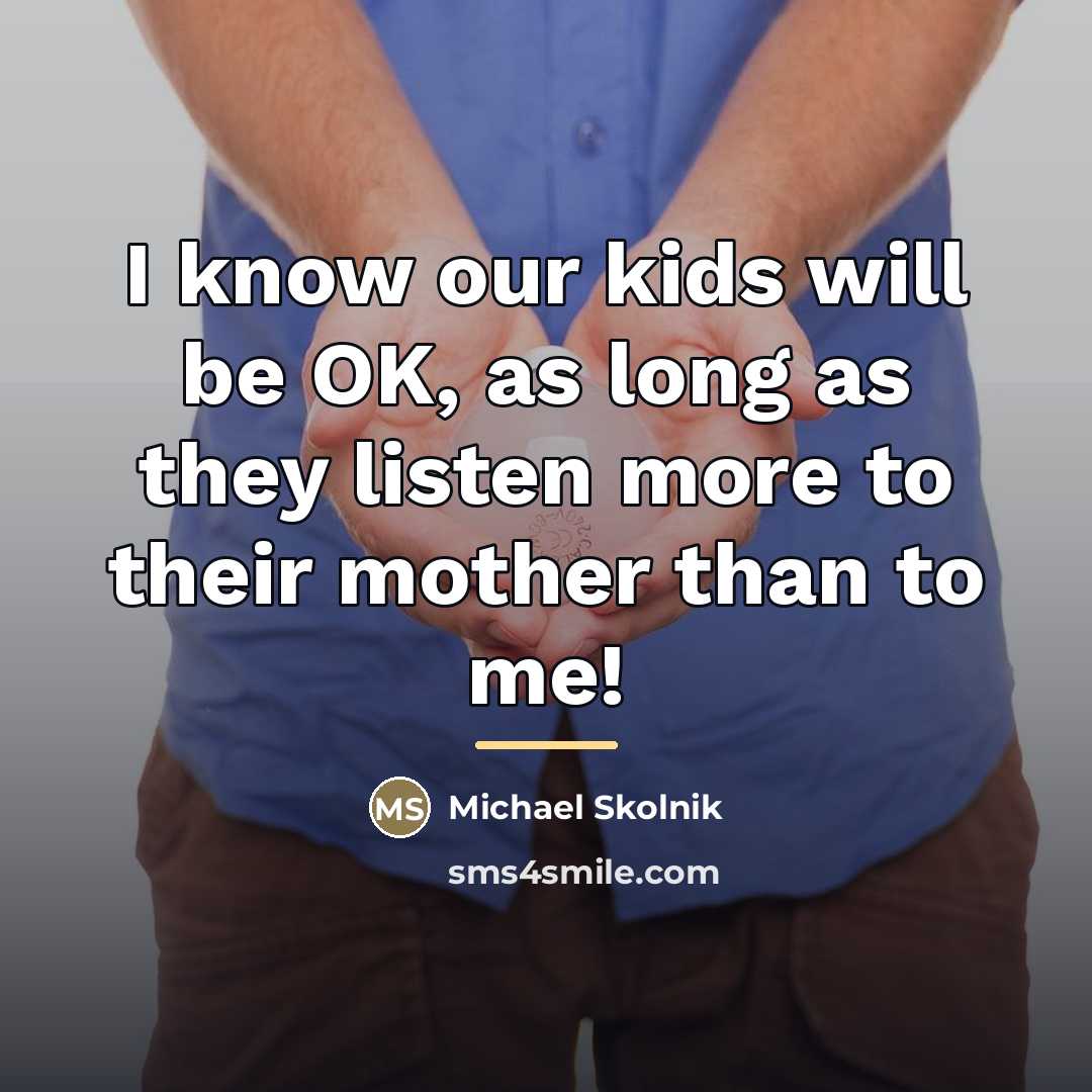 “I know our kids will be OK, as long as…” quote by Michael Skolnik