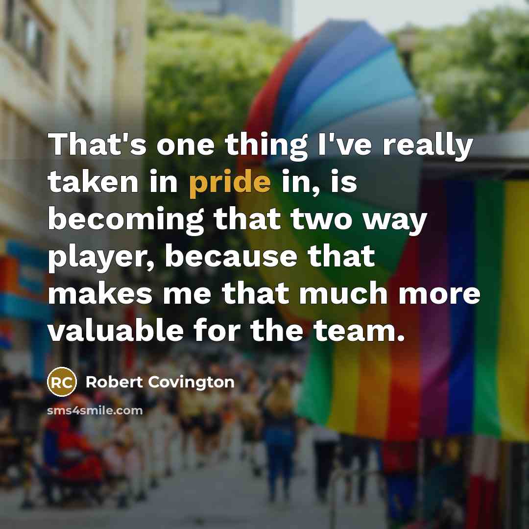 “That's one thing I've really taken in pride in, is…” quote by Robert Covington