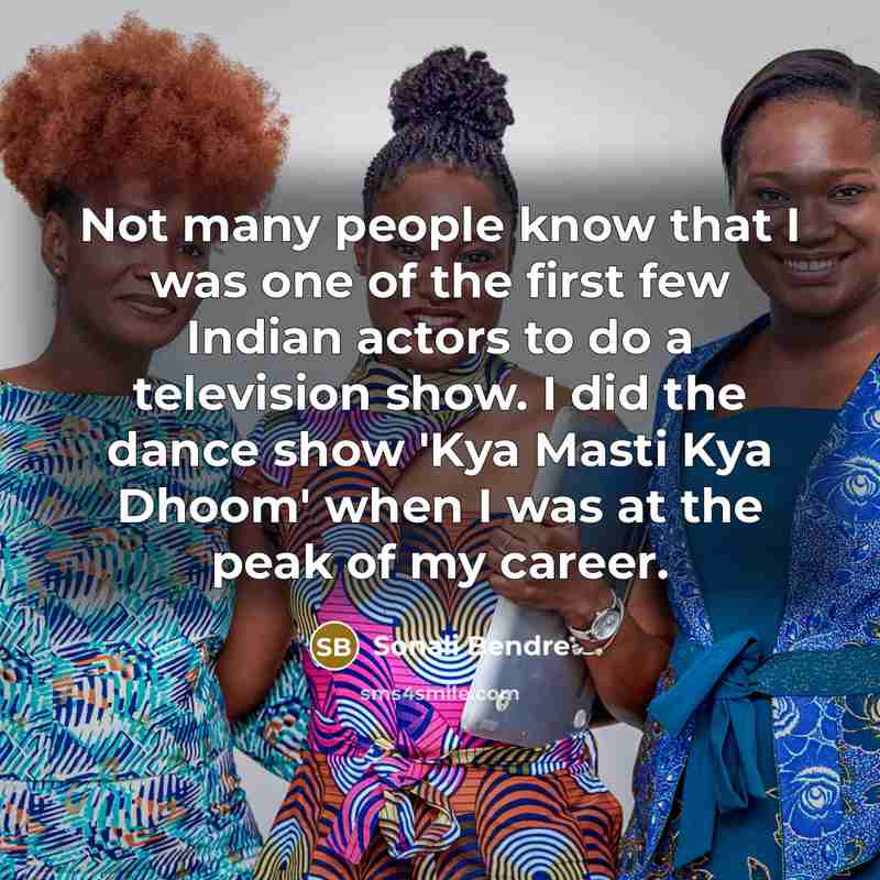 “Not many people know that I was one of the…” quote by Sonali Bendre