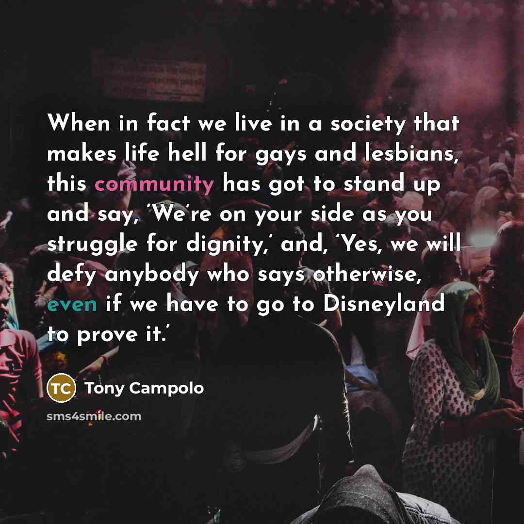 “When in fact we live in a society that makes…” quote by Tony Campolo