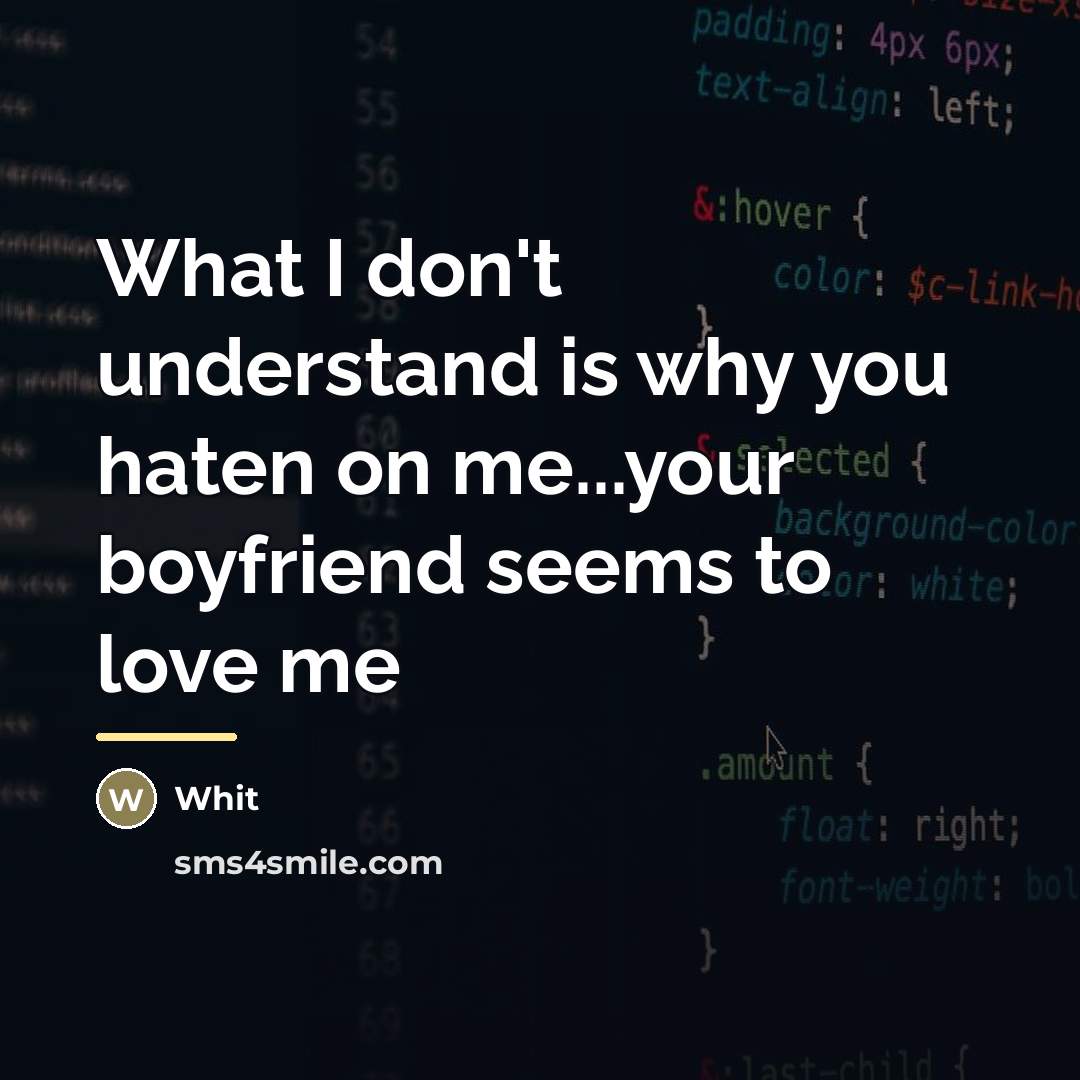 “What I don't understand is why you haten on me...your…” quote by Whit
