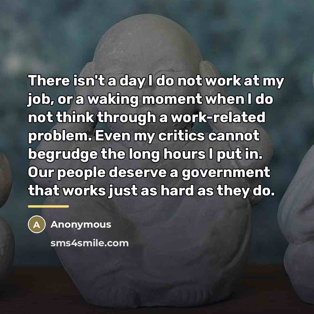 “There isn't a day I do not work at my…” quote by Anonymous