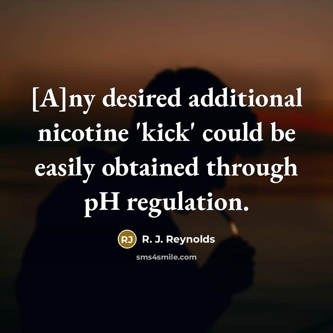 “[A]ny desired additional nicotine 'kick' could be easily obtained through…” quote by R. J. Reynolds