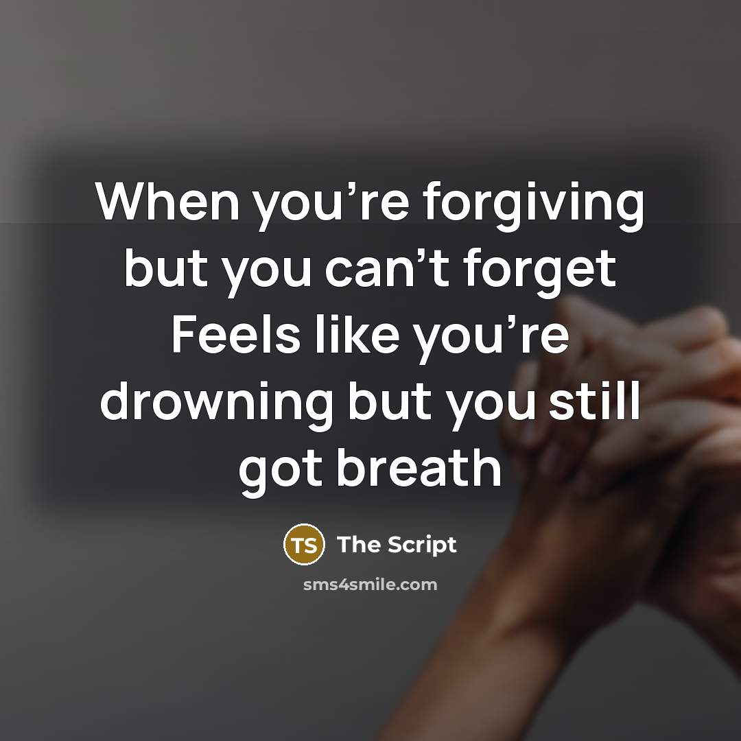 “When you're forgiving but you can't forget Feels like you're…” quote by The Script