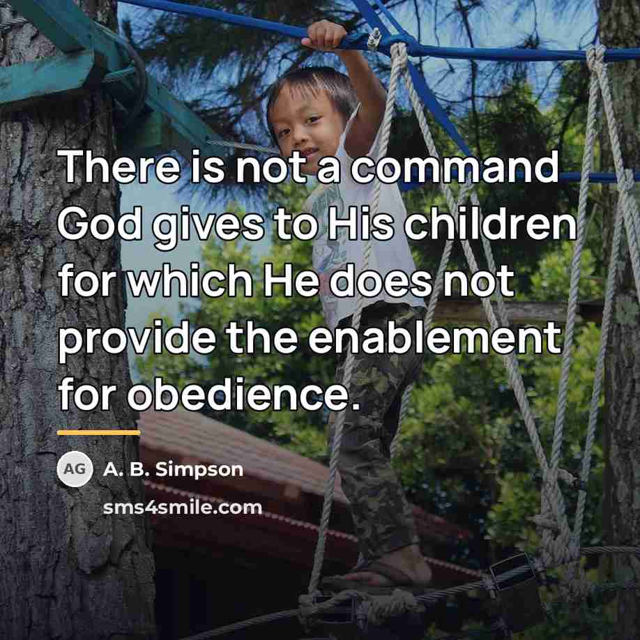 “There is not a command God gives to His children…” quote by A. B. Simpson