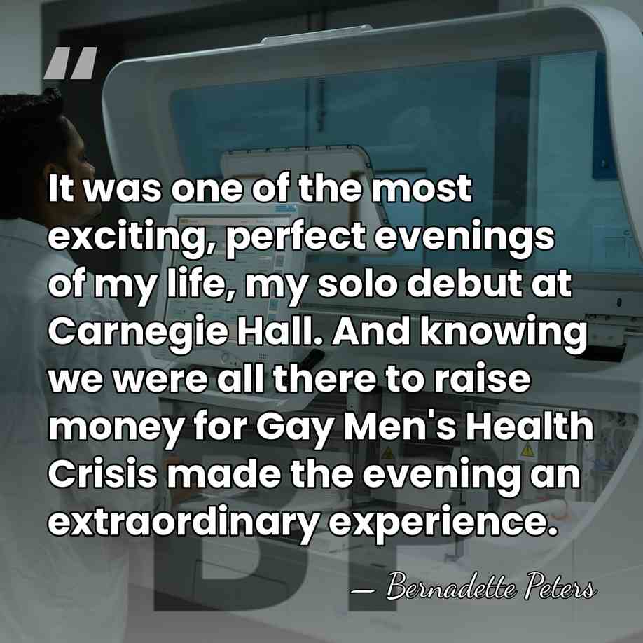 It was one of the most exciting, perfect evenings of my life,&hellip; - Bernadette Peters