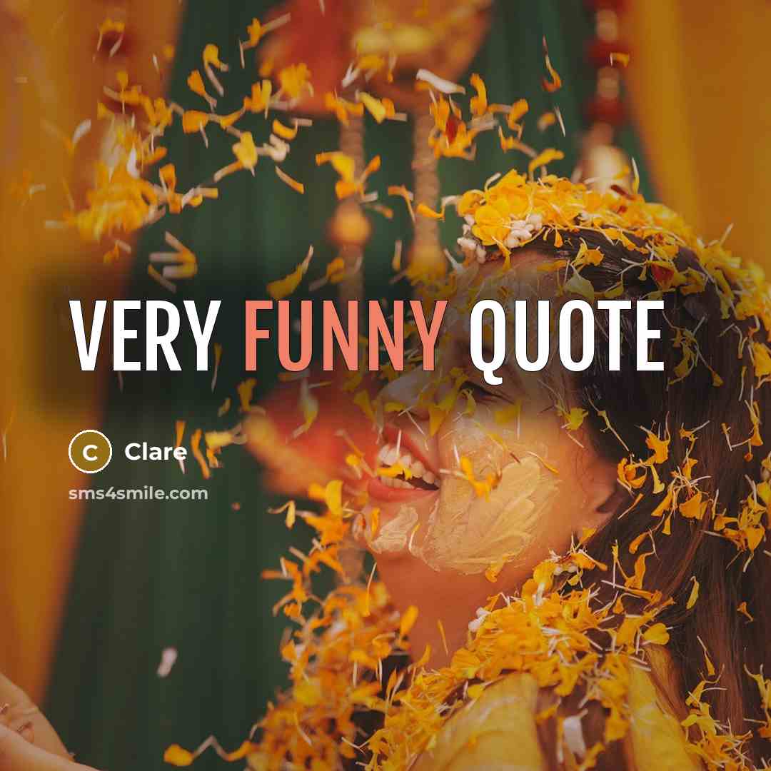 “Very funny quote…” quote by Clare