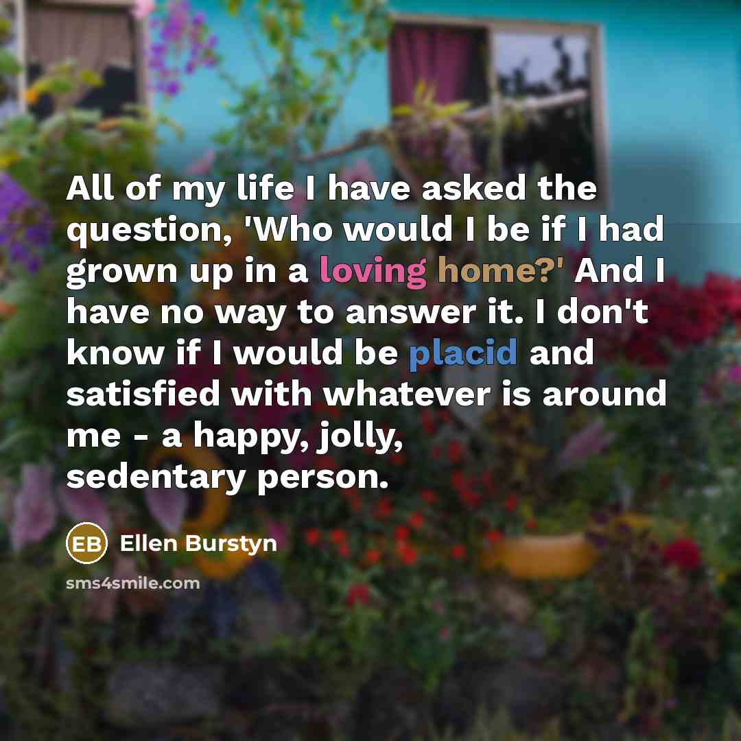 “All of my life I have asked the question, 'Who…” quote by Ellen Burstyn