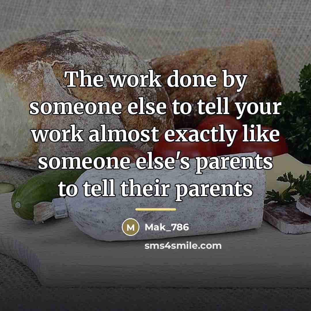 “The work done by someone else to tell your work…” quote by Mak_786