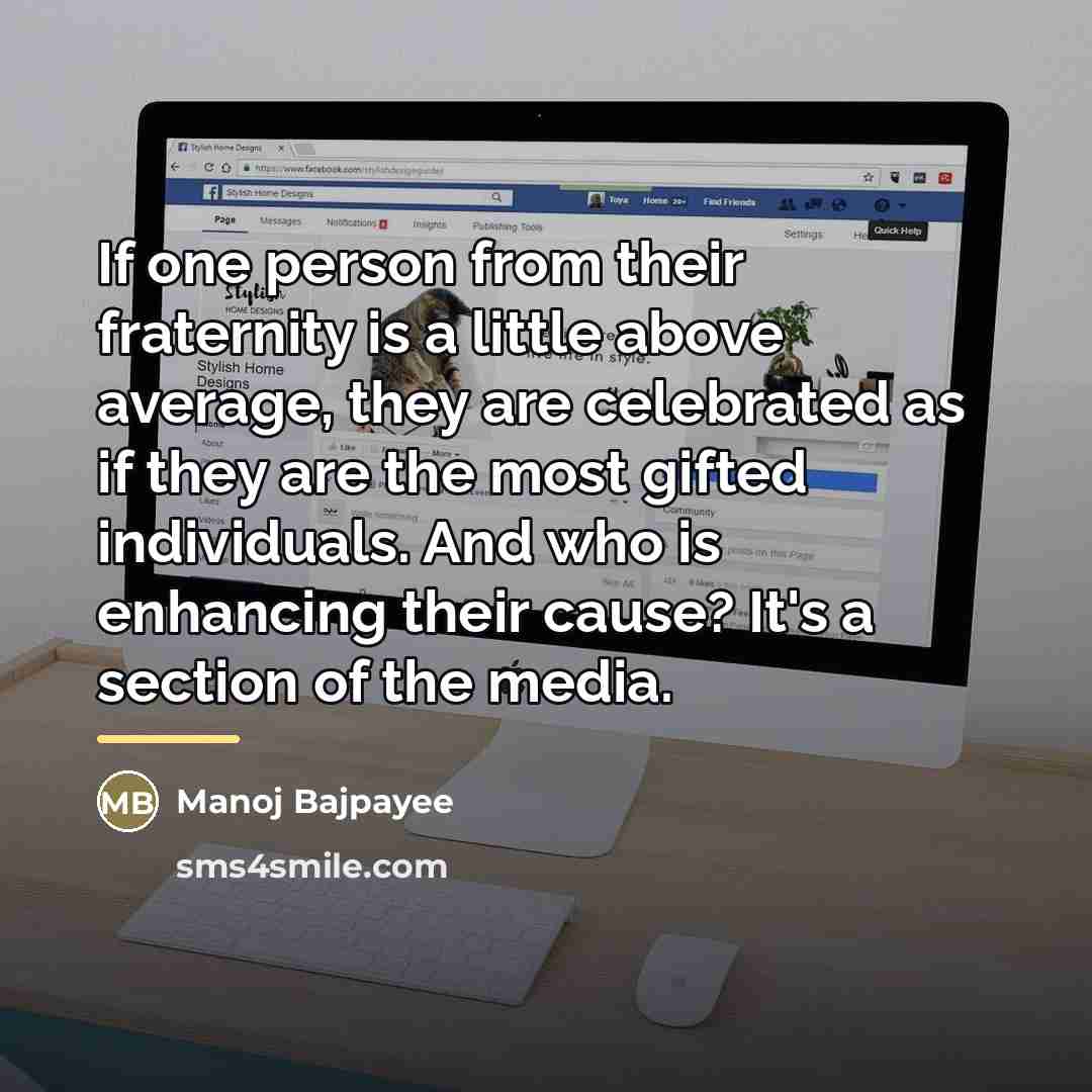 “If one person from their fraternity is a little above…” quote by Manoj Bajpayee