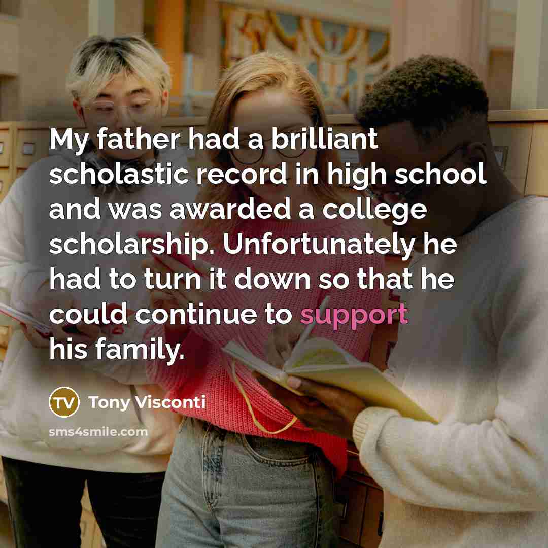 “My father had a brilliant scholastic record in high school…” quote by Tony Visconti