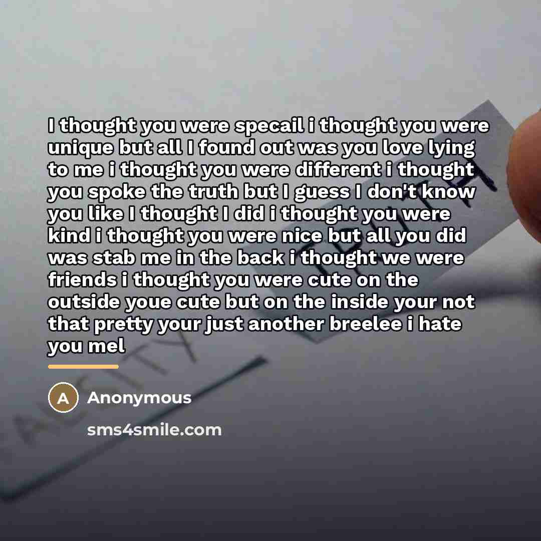 “I thought you were specail i thought you were unique…” quote by Anonymous