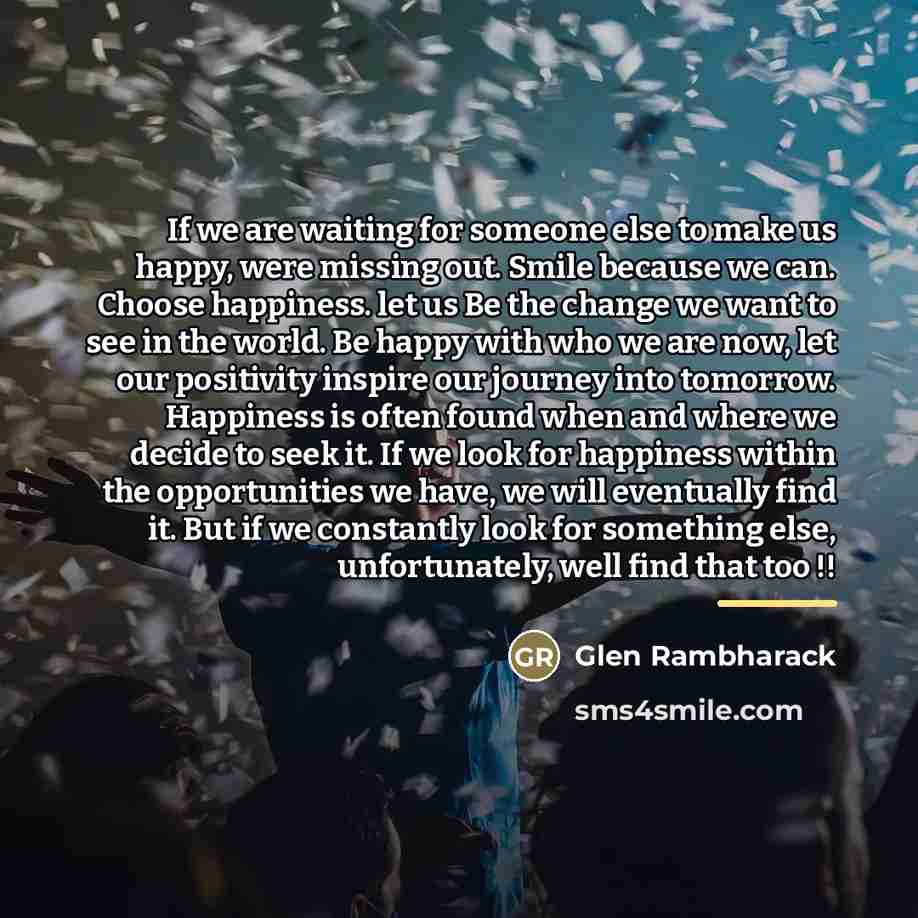 “If we are waiting for someone else to make us…” quote by Glen Rambharack