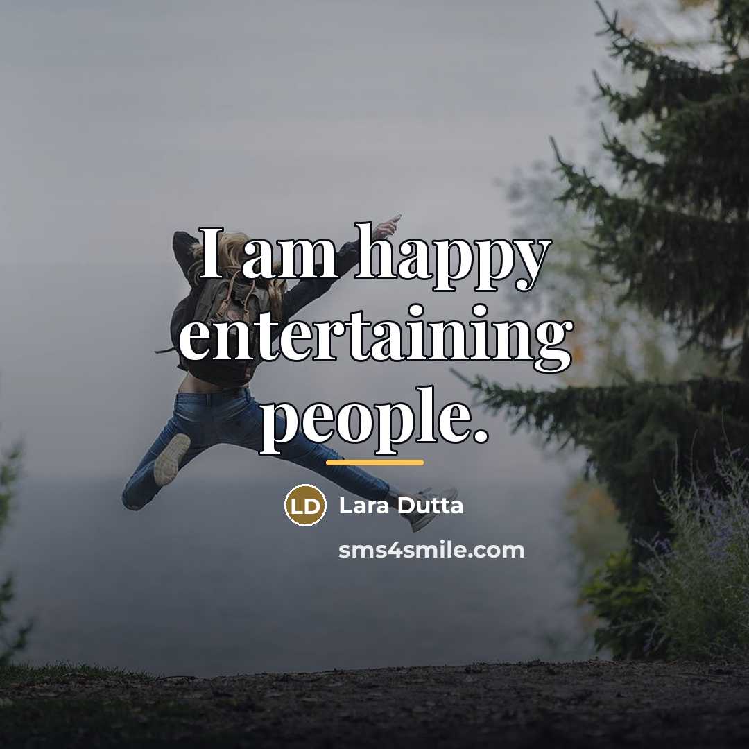 “I am happy entertaining people.…” quote by Lara Dutta