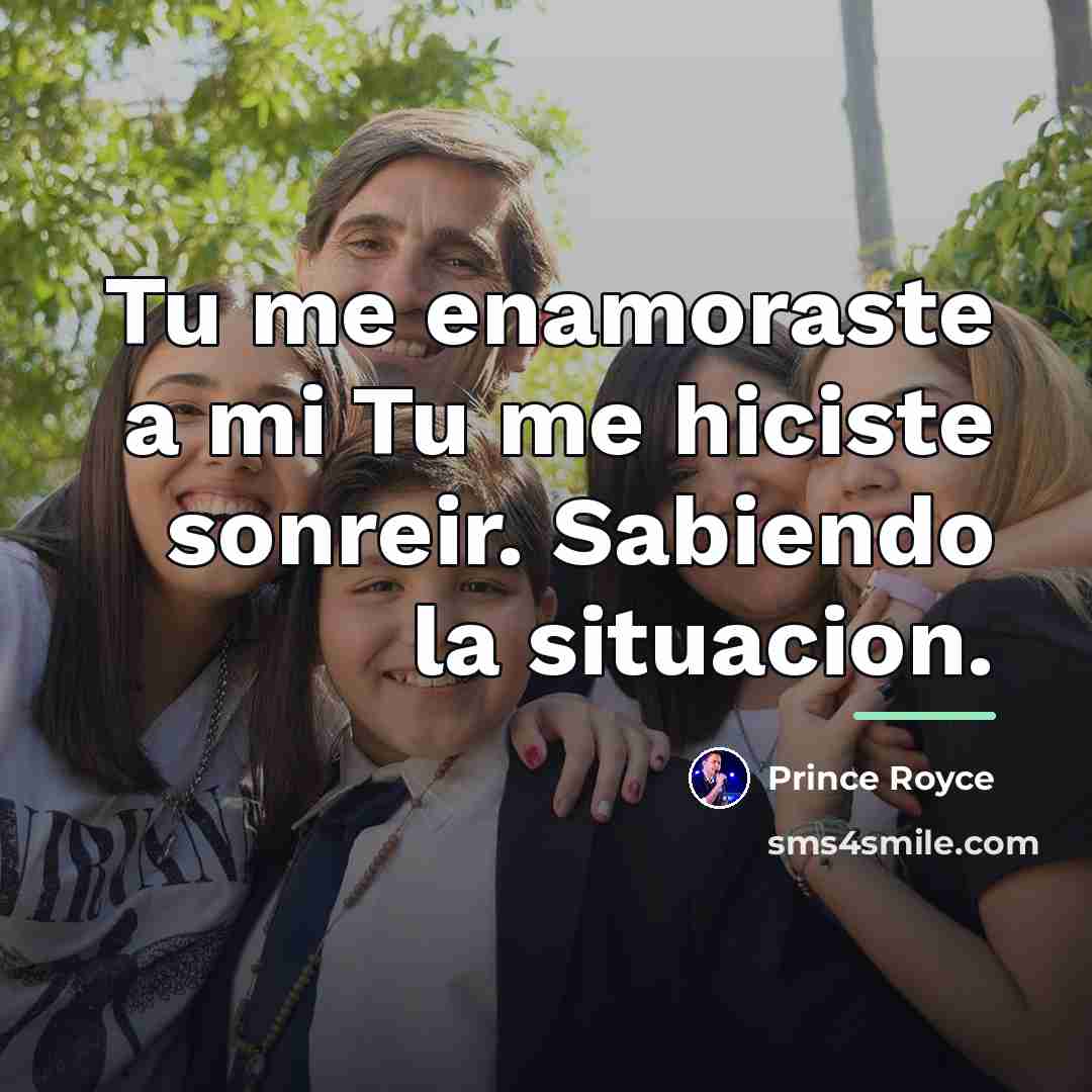 “Tu me enamoraste a mi Tu me hiciste sonreir. Sabiendo…” quote by Prince Royce