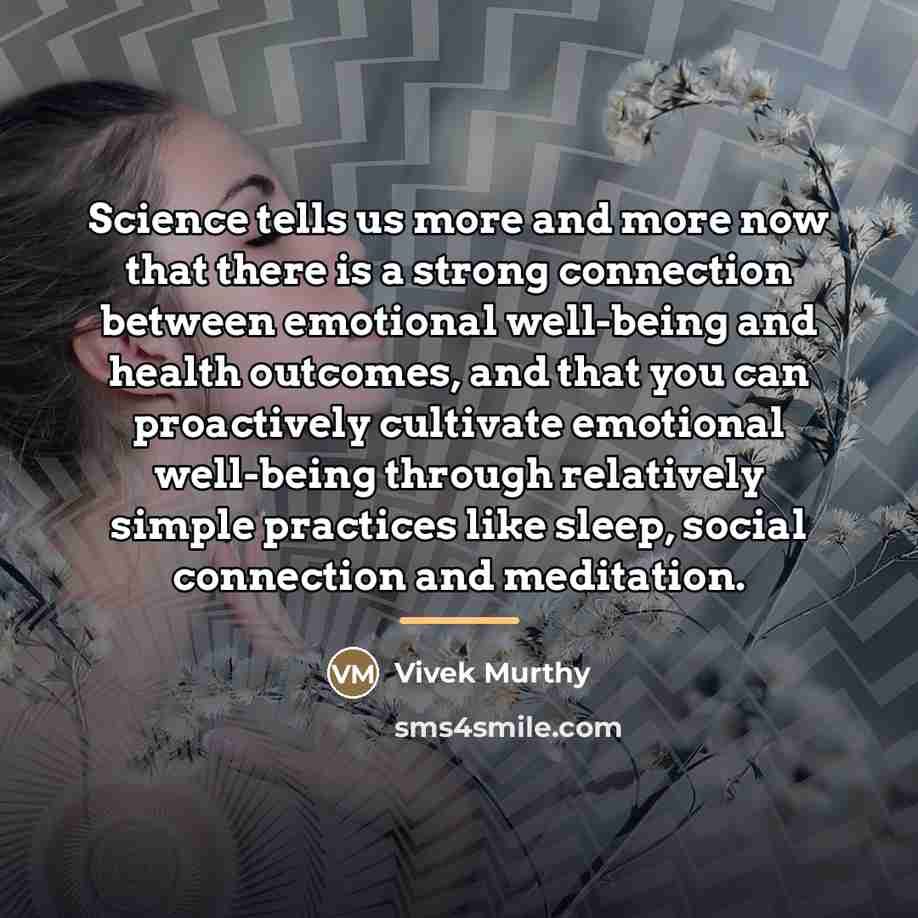 “Science tells us more and more now that there is…” quote by Vivek Murthy