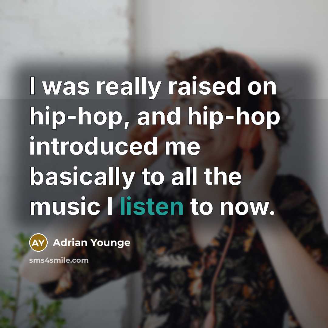 “I was really raised on hip-hop, and hip-hop introduced me…” quote by Adrian Younge
