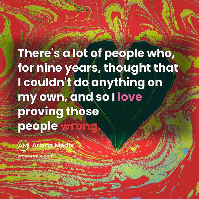 “There's a lot of people who, for nine years, thought…” quote by Ariana Madix