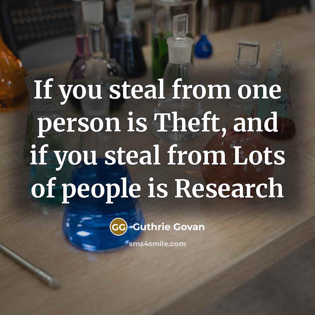 “If you steal from one person is Theft, and if…” quote by Guthrie Govan