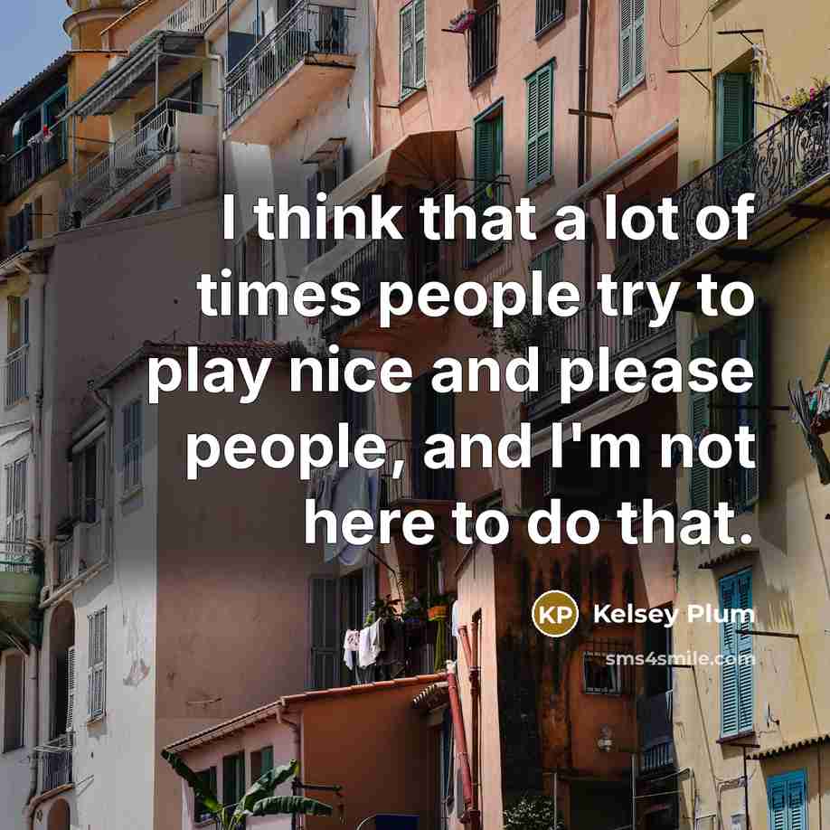 “I think that a lot of times people try to…” quote by Kelsey Plum