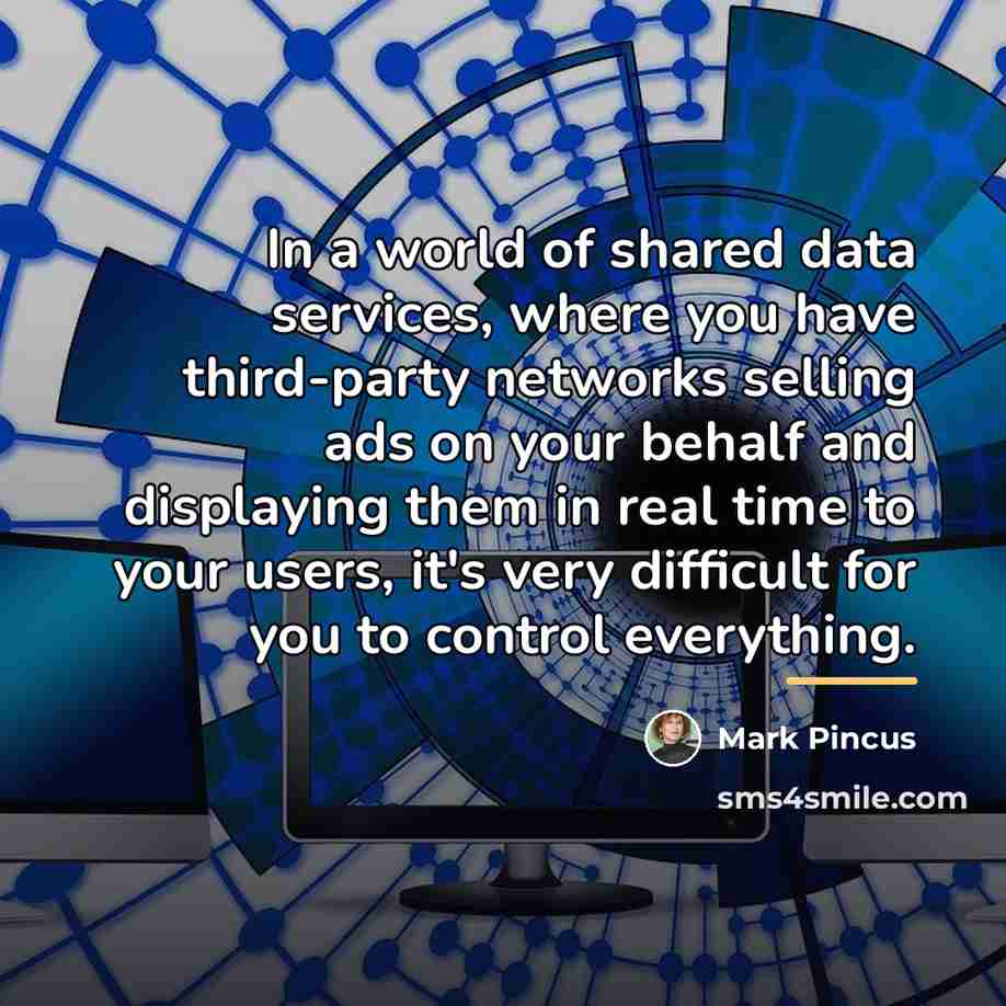 “In a world of shared data services, where you have…” quote by Mark Pincus