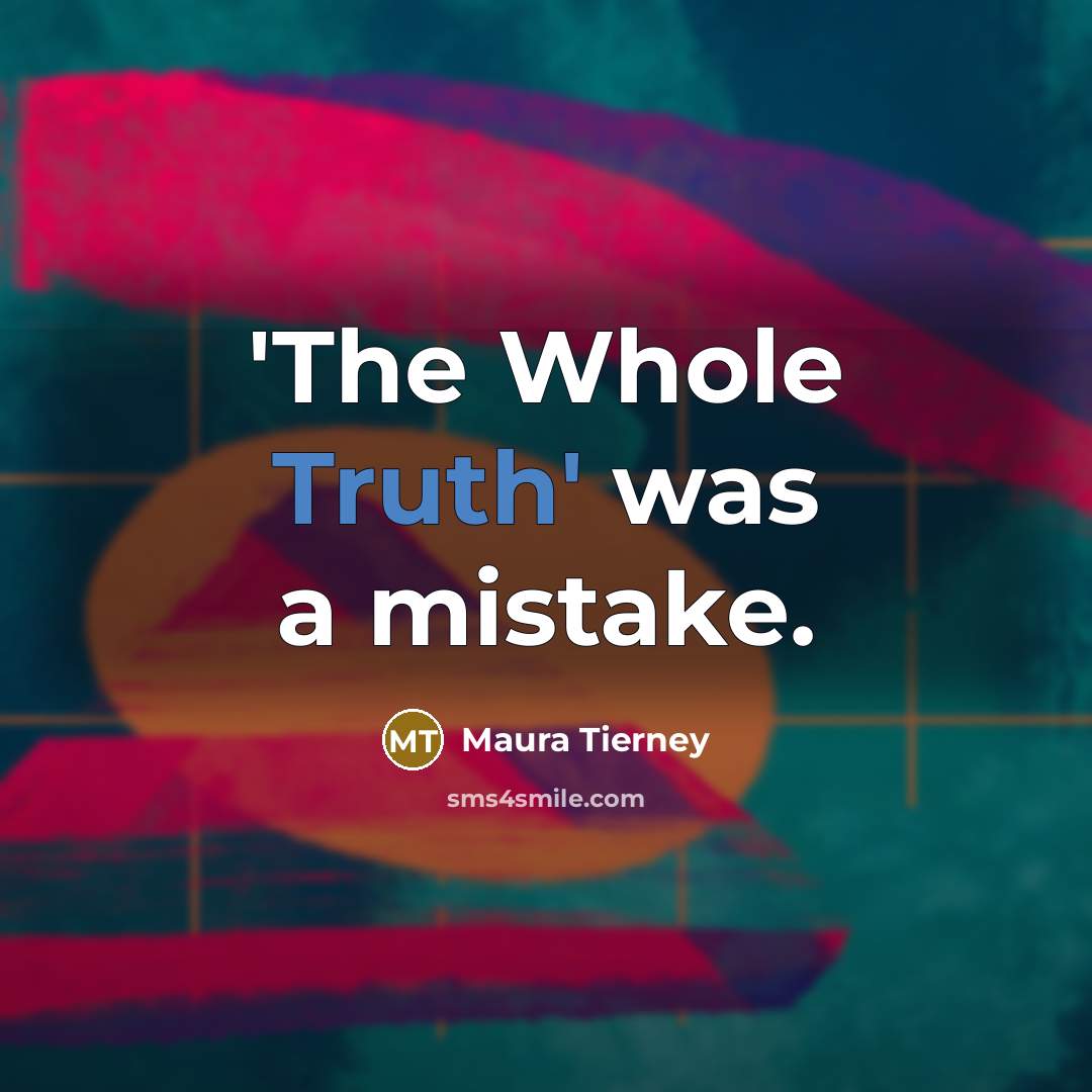 “'The Whole Truth' was a mistake.…” quote by Maura Tierney