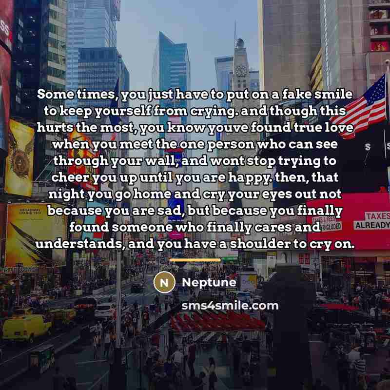 “Some times, you just have to put on a fake…” quote by Neptune
