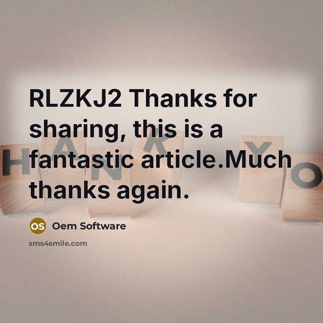 “RLZKJ2 Thanks for sharing, this is a fantastic article.Much thanks again.” quote by Oem Software