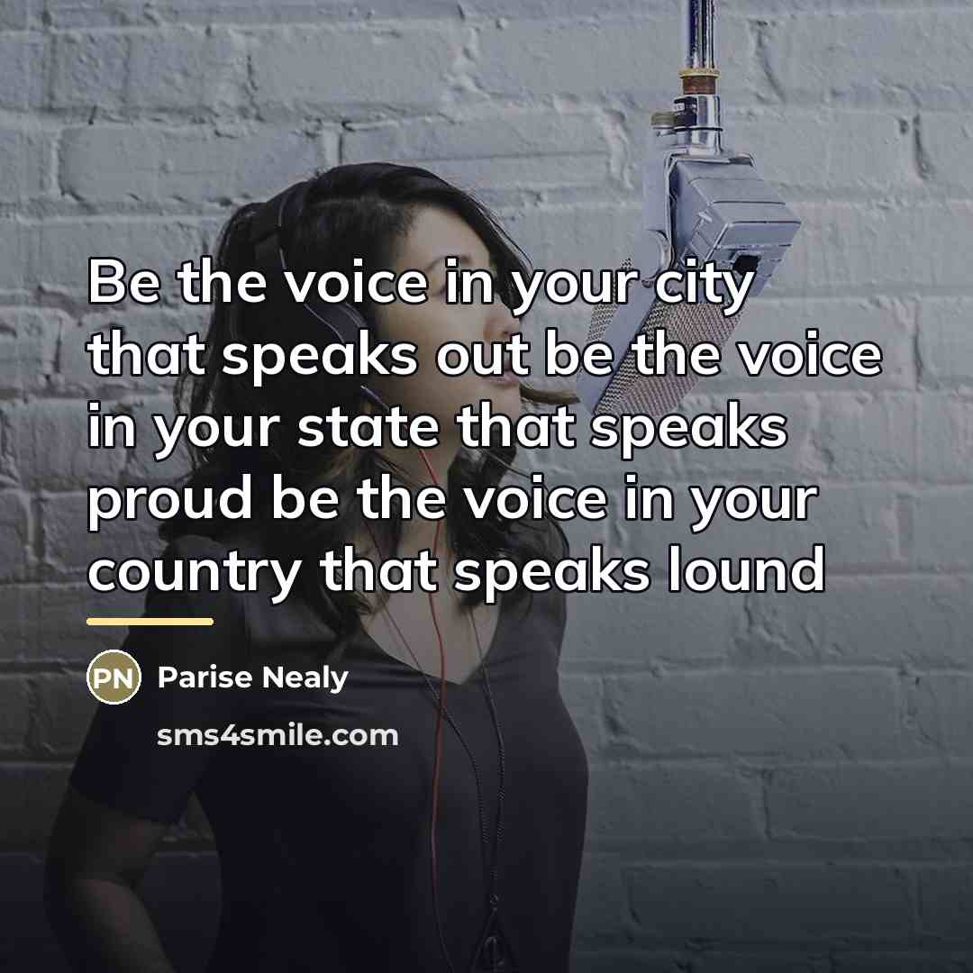 “Be the voice in your city that speaks out be…” quote by Parise Nealy