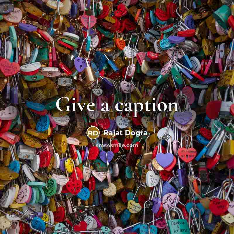“Give a caption” quote by Rajat Dogra