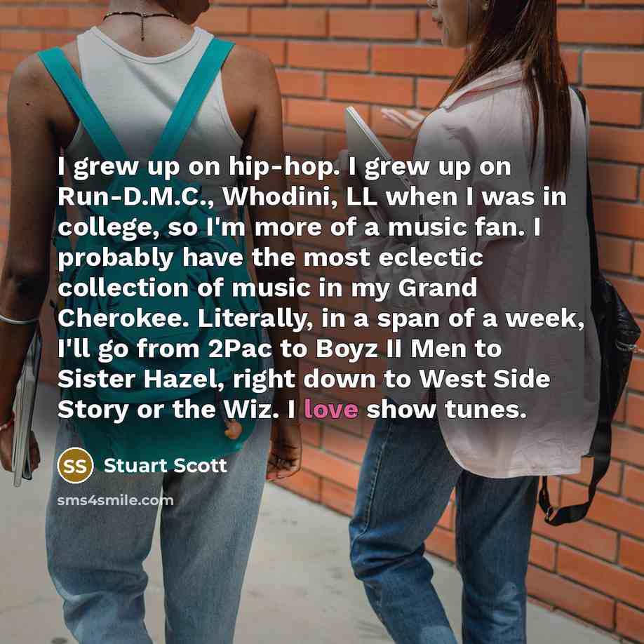“I grew up on hip-hop. I grew up on Run-D.M.C.,…” quote by Stuart Scott