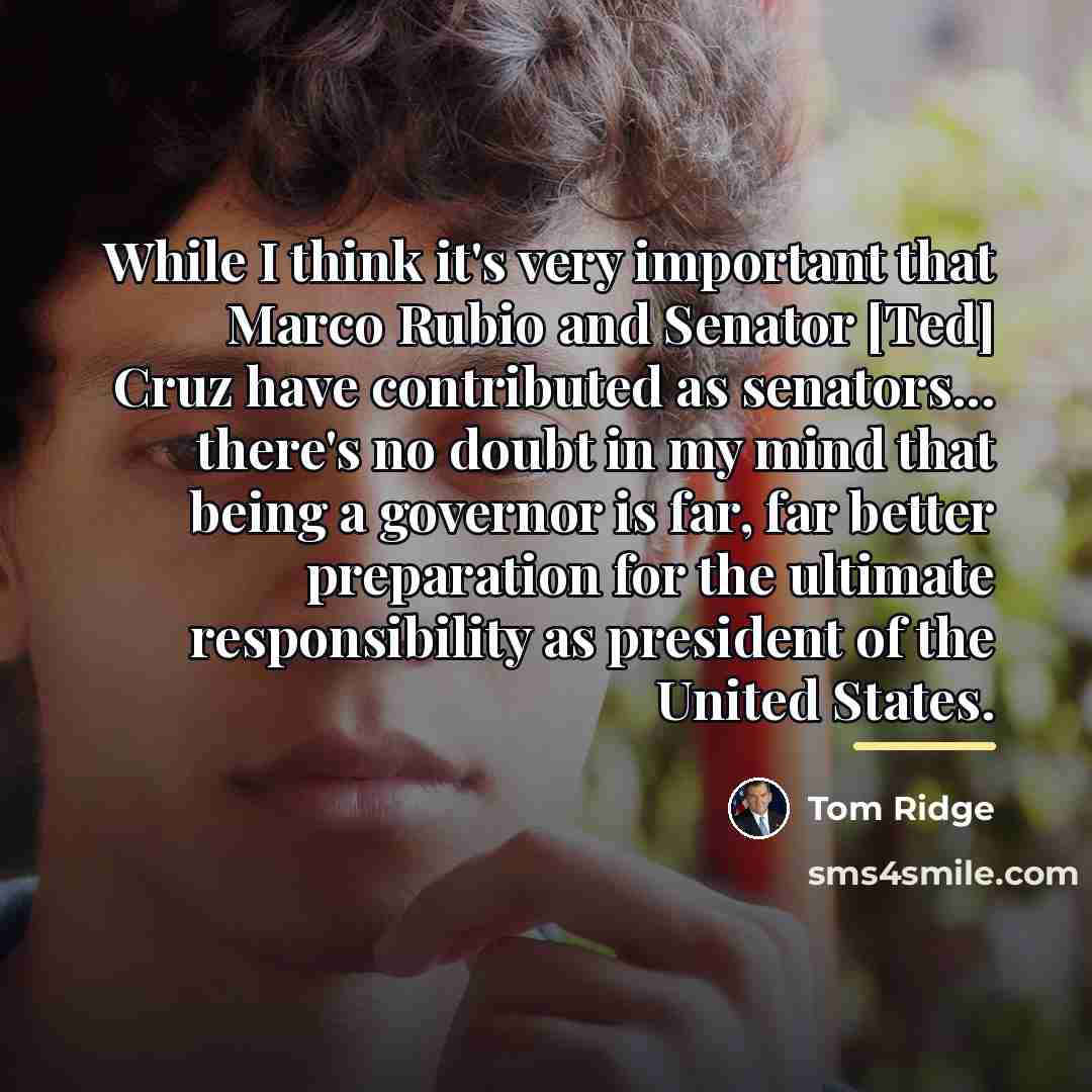 “While I think it's very important that Marco Rubio and…” quote by Tom Ridge