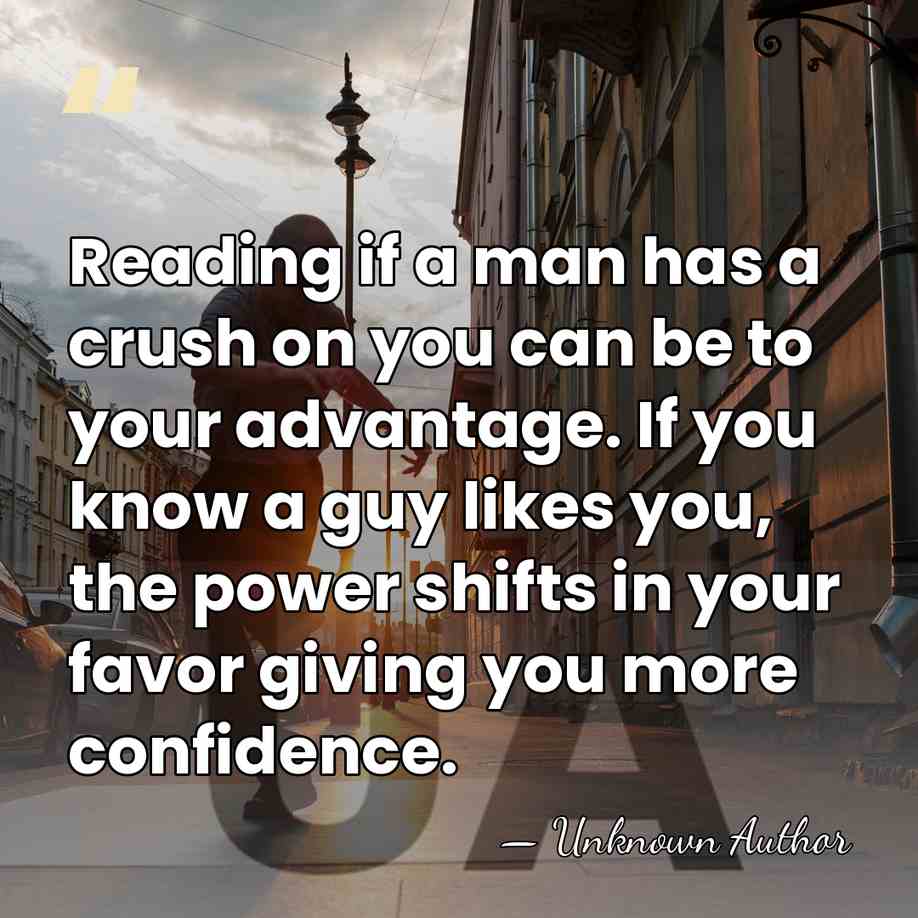Reading if a man has a crush on you can be to&hellip; - Georgios Christodoulou